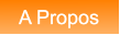 A Propos A Propos