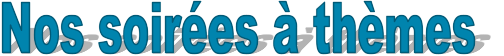 Nos soires  thmes