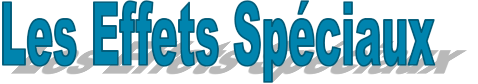 Les Effets Spciaux
