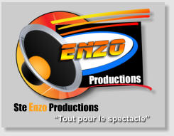 Ste Enzo Productions Tout pour le spectacle
